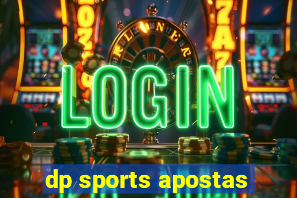 dp sports apostas